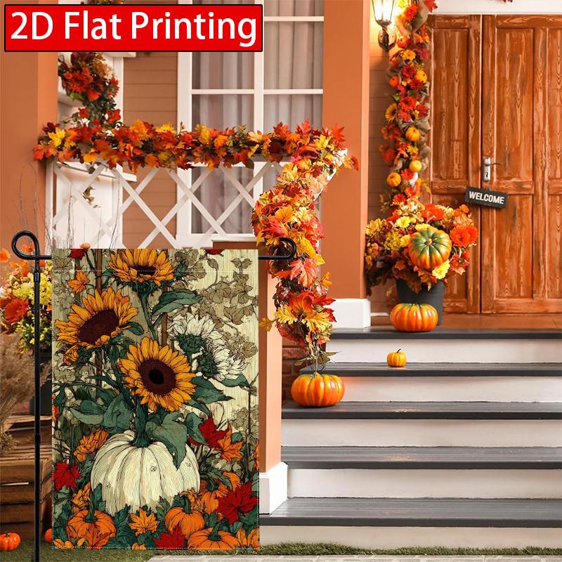 2D Flat - 2D Flat, Thanksgiving Welcome Autumn Sunflowers Maple Leaves Pumpkin Garden Flag_1-28X40 Inch Outdoor Garden Flag Double-Sided Home Decorati