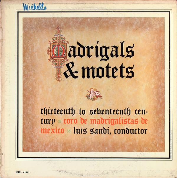 

LP Record LUIS SANDI CORO DE MADRIGALISTAS D Madrigals And Motets 13th To 17th UR7168 URANIA RECORDS 1956 US Classical Used