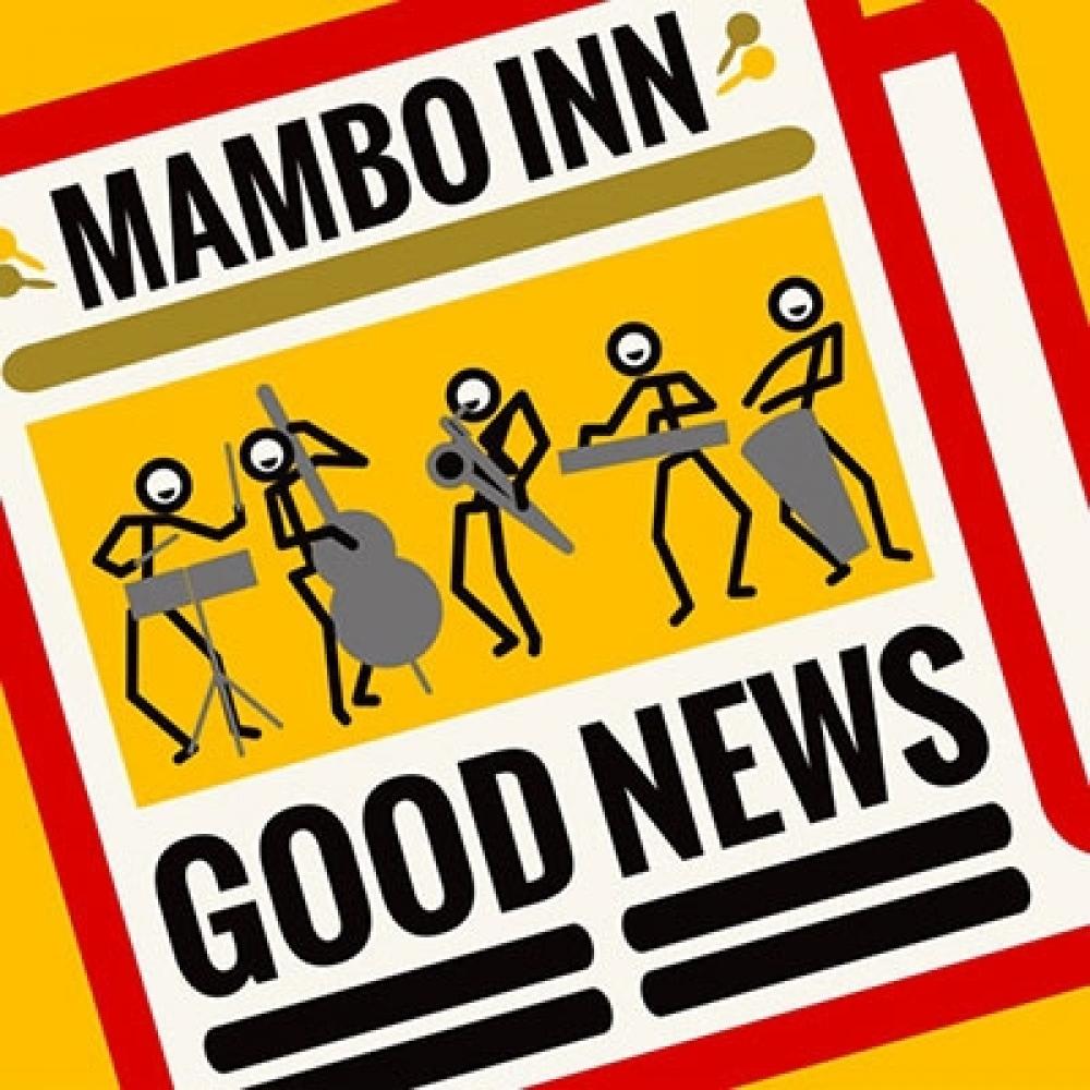 

Mambo Inn Хорошие новости