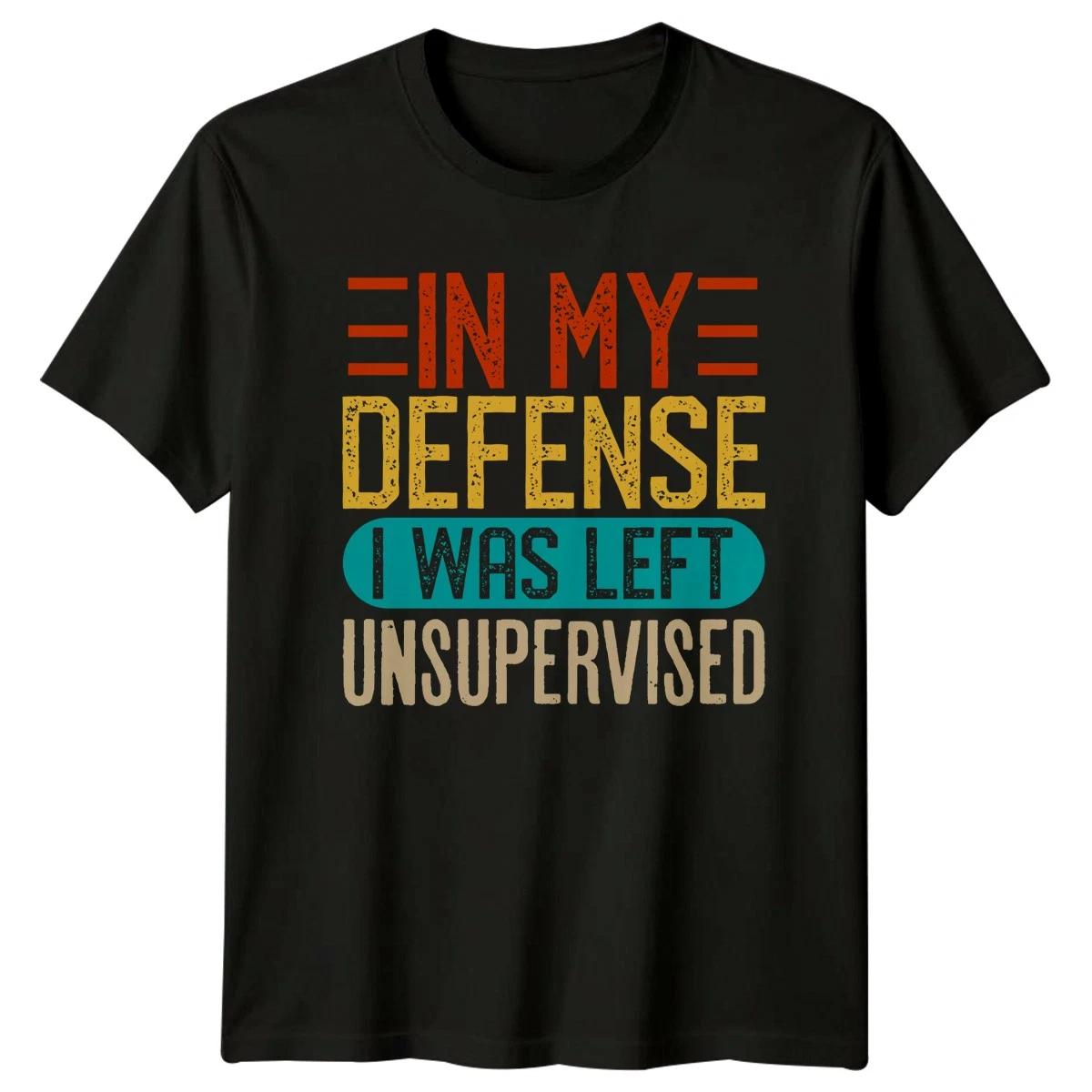 In My Defense I Was Mens T-Shirt Sarcastic Humor Comedy Fathers Day Gift For Him XS