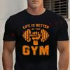 Life Is Better At The Gym Graphic Motorcycle T-shirt