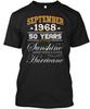 50th Birthday Anniversary September 1968 50 Years Of T Shirt Made In USA S-5XL