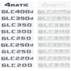 Car Tail Rear Trunk Badge Emblem Letter Stickers For Mercedes Benz GLC X253 GLC260 GLC220d GLC350 GLC200 4MATIC GLC250d GLC400