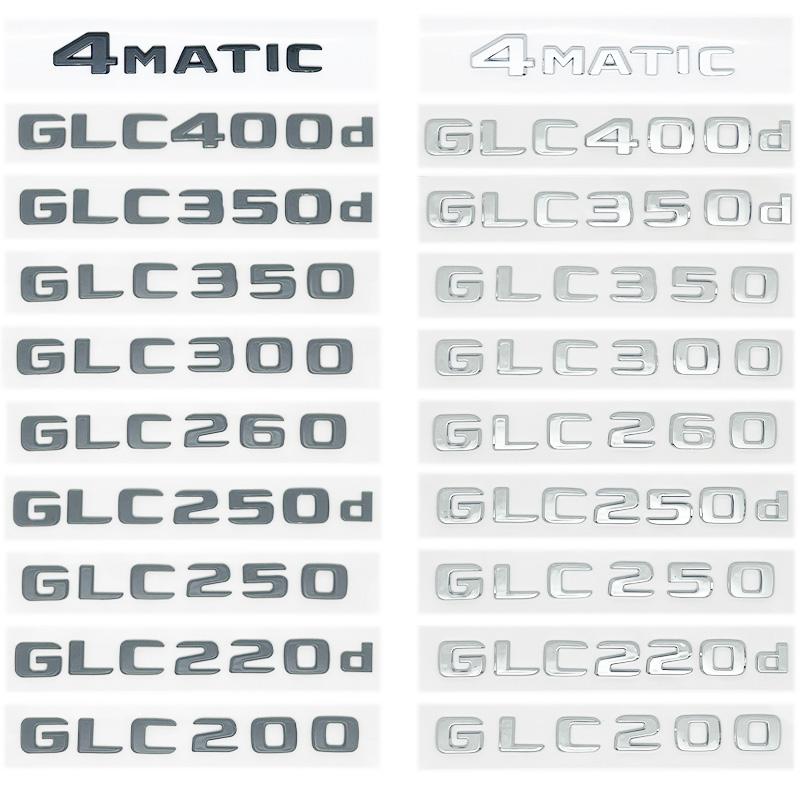 Car Tail Rear Trunk Badge Emblem Letter Stickers For Mercedes Benz GLC X253 GLC260 GLC220d GLC350 GLC200 4MATIC GLC250d GLC400