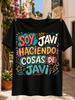 Soy Javi Haciendo Cosas De Javi Featuring Stacked Words with Crown Stars Lightning and Doodle Unisex All TShirt