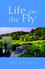 The Life On the Fly Book