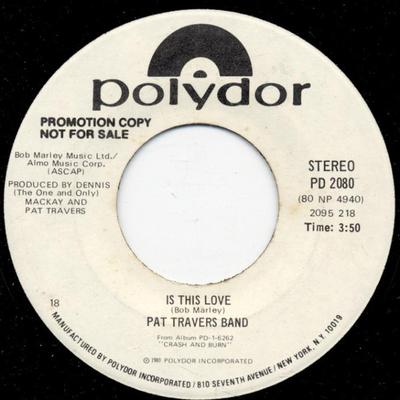 7inch Record PAT TRAVERS BAND - Is This Love PD2080 Polydor 1980 US Rock Used