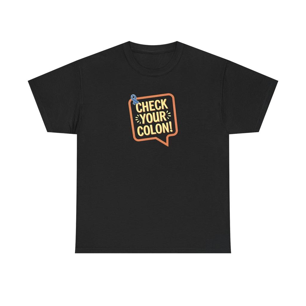 Check Your Colon T-Shirt | Colon Cancer, Funny Colorectal & Rectal Support
