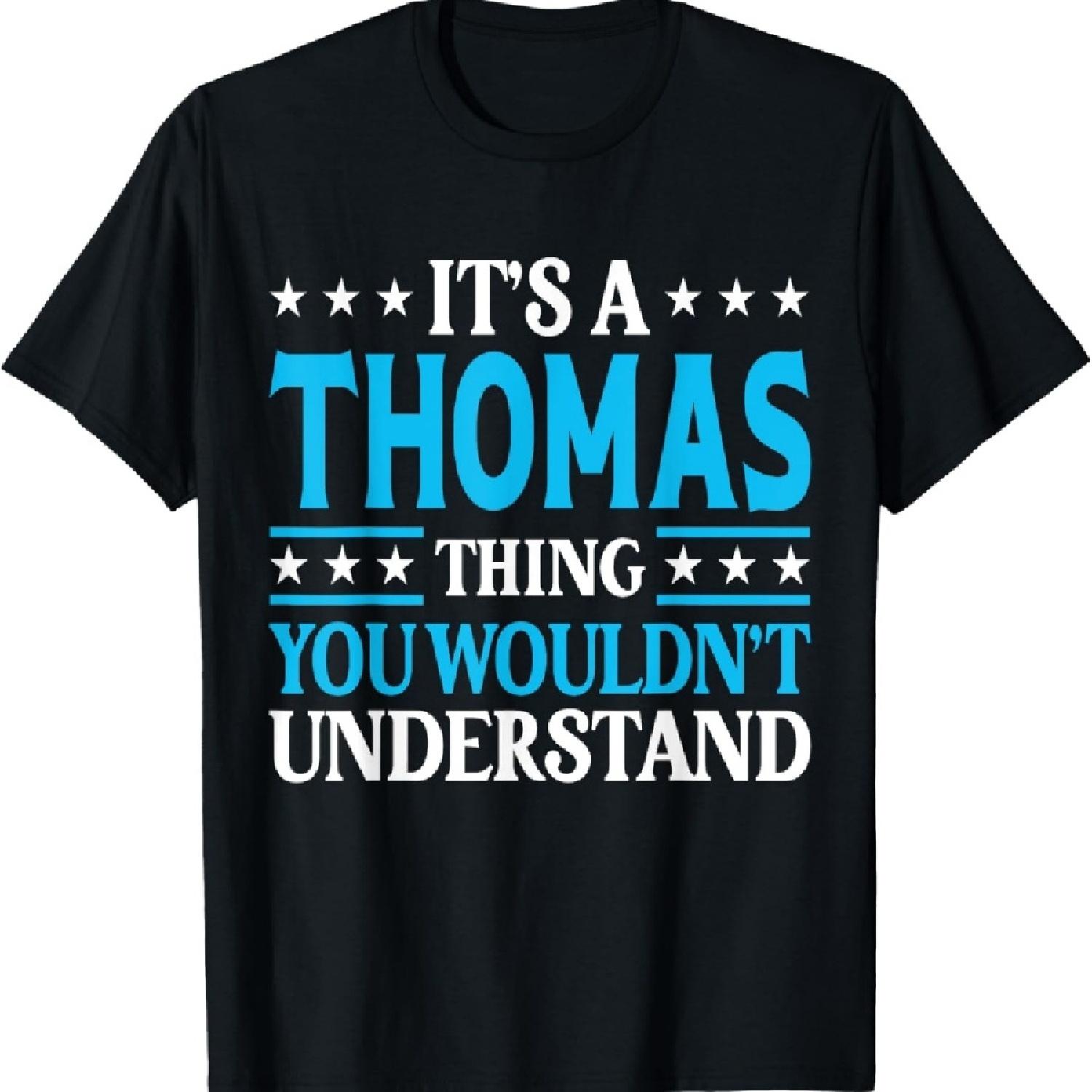 

It s A Thomas Thing Surname Funny Family Last Name Thomas T-Shirt XXXXXL чорний
