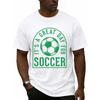 European Size Great Day Soccer Tee for Men Graphic T Shirts White Funny Graphic Tees Everyday Wear, Suitable for The Office, Dates, And Going Out