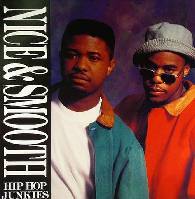 12inch Record NICE & SMOOTH - Hip Hop Junkies 4473738 Rush Associated 1991 US Rap & Hip-Hop/R&B Used