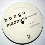 

12inch Record KEVIN YOST - Bongo Madness IR265 i! Records 2003 US Dance & Electronica Used