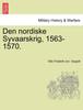 Den Nordiske Syvaarskrig, 1563-1570. Kitabı