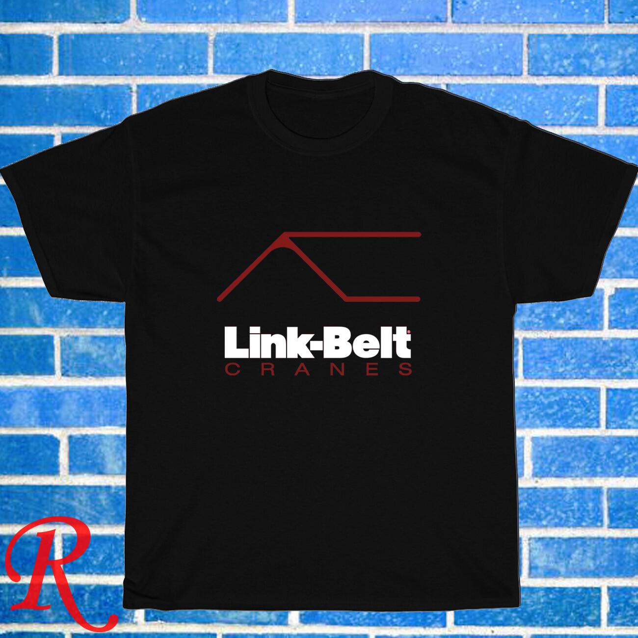New Link Belt Cranes Logo Black/Grey/Navy/White Size S-5XL Unisex T-Shirt S