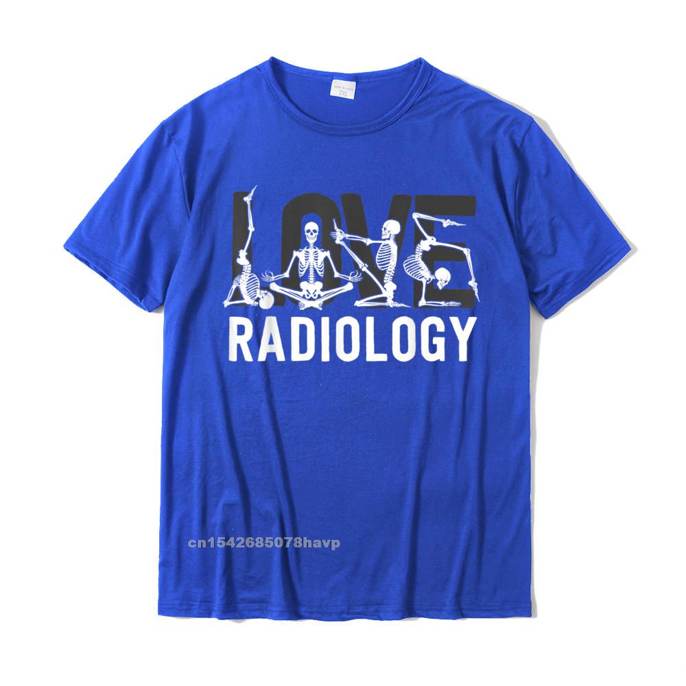 Love Radiology Tech Gifts Radiologist XRay Technologist TShirt Cotton Camisa Tees Brand Unisexs T Shirt Fashionable