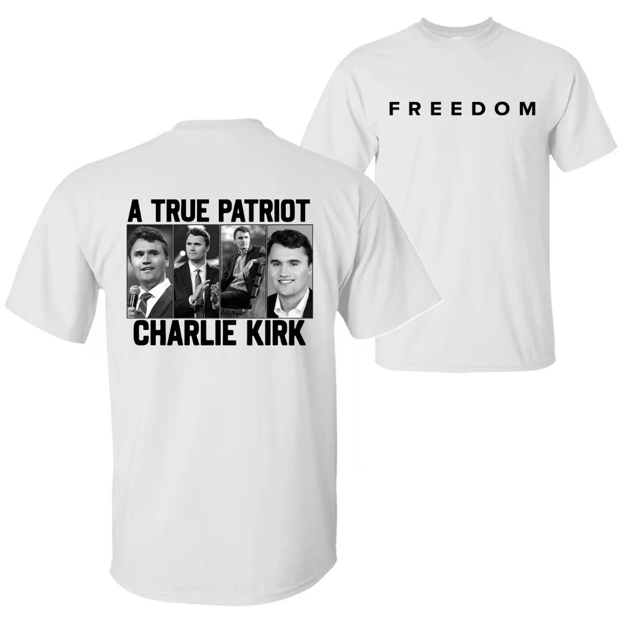 Charlie Kirk Freedom A True American Patriot Memorial 2026 T-Shirt S