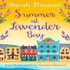Summer At Lavender Bay by Sarah Bennett Paperback Book 9780008310035