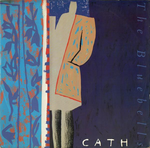 

12inch Record BLUEBELLS - Cath (Extended Version) / All I Eve LONX20 LONDON 1983 UK Rock Used