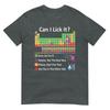 ¿Puedo Lamerlo Tabla Periódica Gráfico Profesor de Ciencias Fresco Meme Camiseta