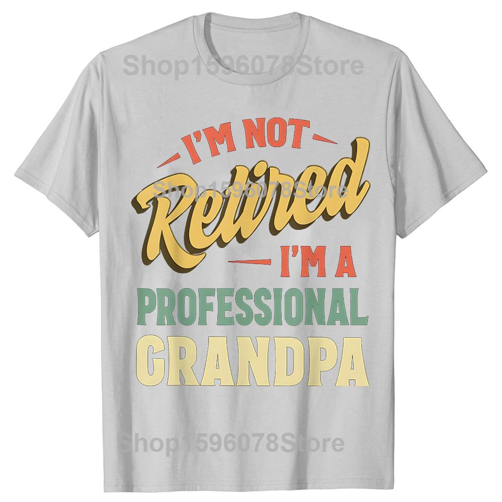 Funny Fathers Day Retired Grandpa TShirt Summer Men Fashion Vintage Summer Style Cotton Short Sleeve Oversized Tshirt Tops