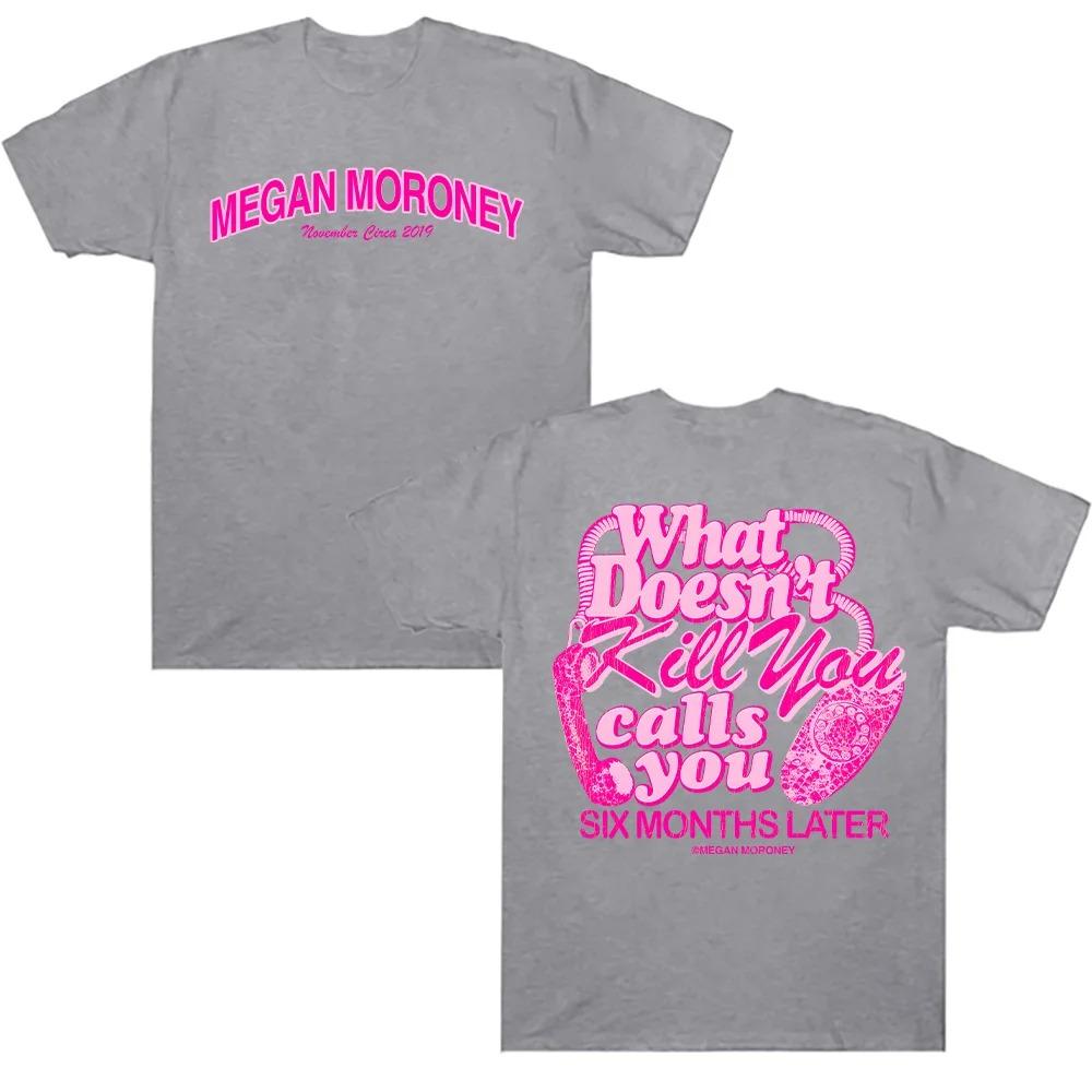 Megan Moroney 6 Months Later Tee Cotton Printed T-Shirt Men's Summer Casual Y2K Top Women Clothing Unisex Harajuku Chic Clothes