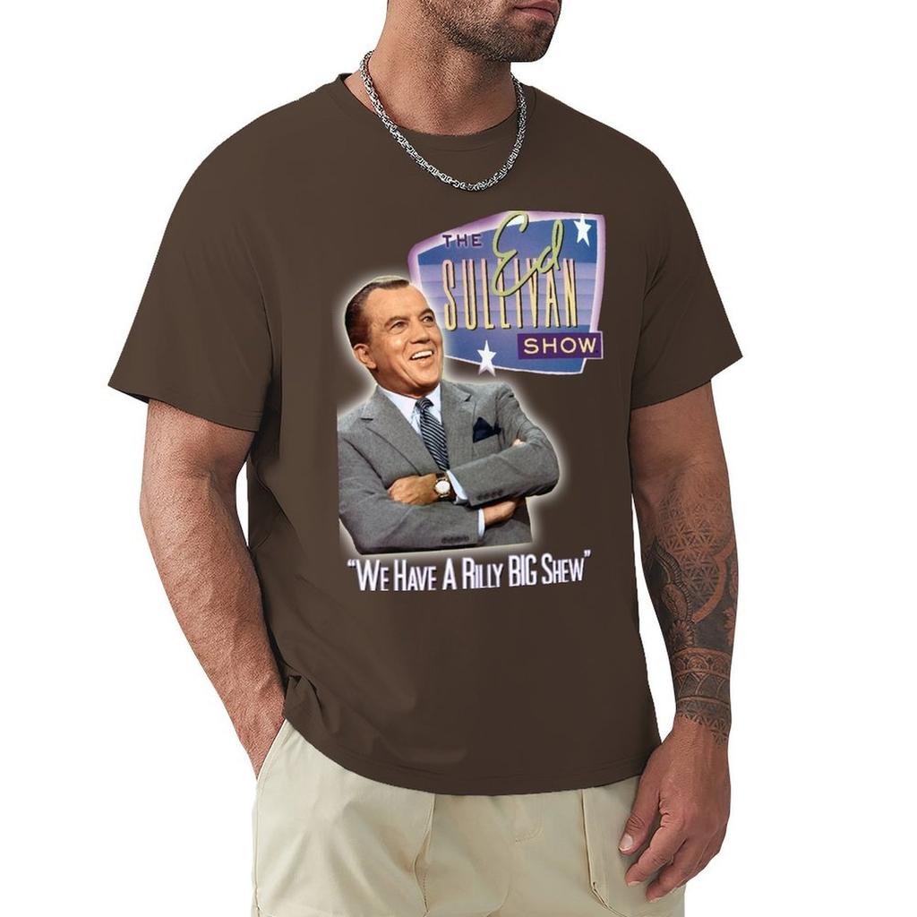 A Really Big Shew! Ed Sullivan 60s - 70s Vintage tribute T-Shirt plain anime clothes men workout shirt