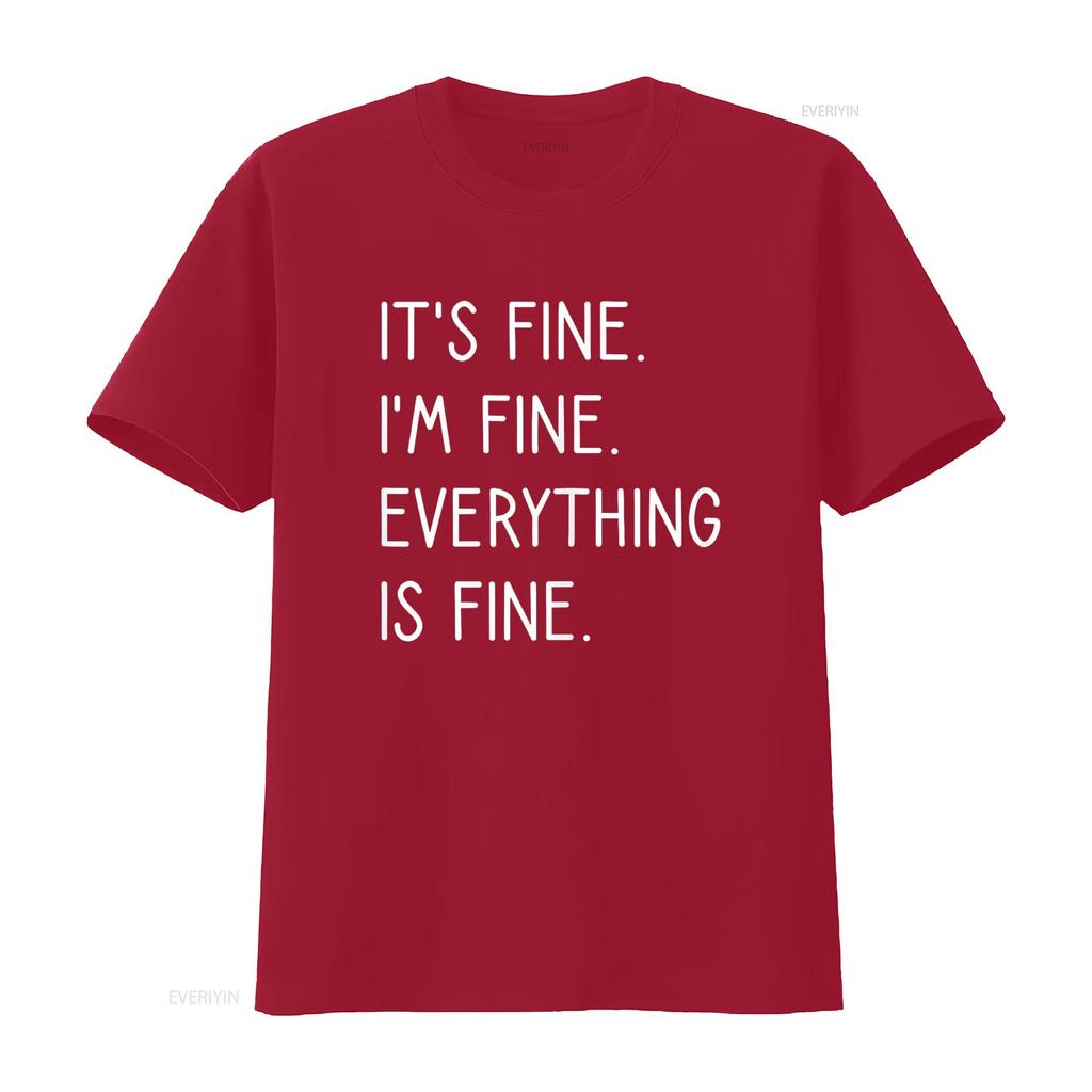 It s Fine I m Everything Is T Shirt vintage Washed Breathable graphic streetwear Casual Stylish homme Comfortable