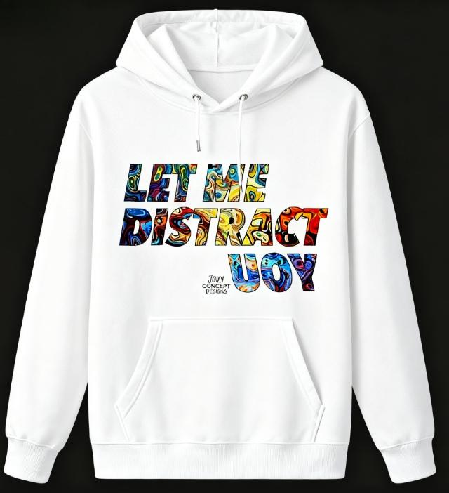 Let Me Distract You Colorful Hoodie Multicolor Gradient Text Print Sweatshirt Playful Attention Top for Winter S