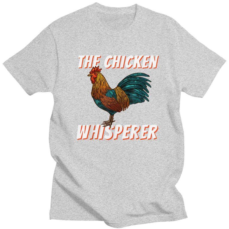 The Chicken Whisperer Tshirt Short Sleeve Farmer Joke Quotes Clothing Summer Style Loose Oversized 100 Cotton Tee Tops