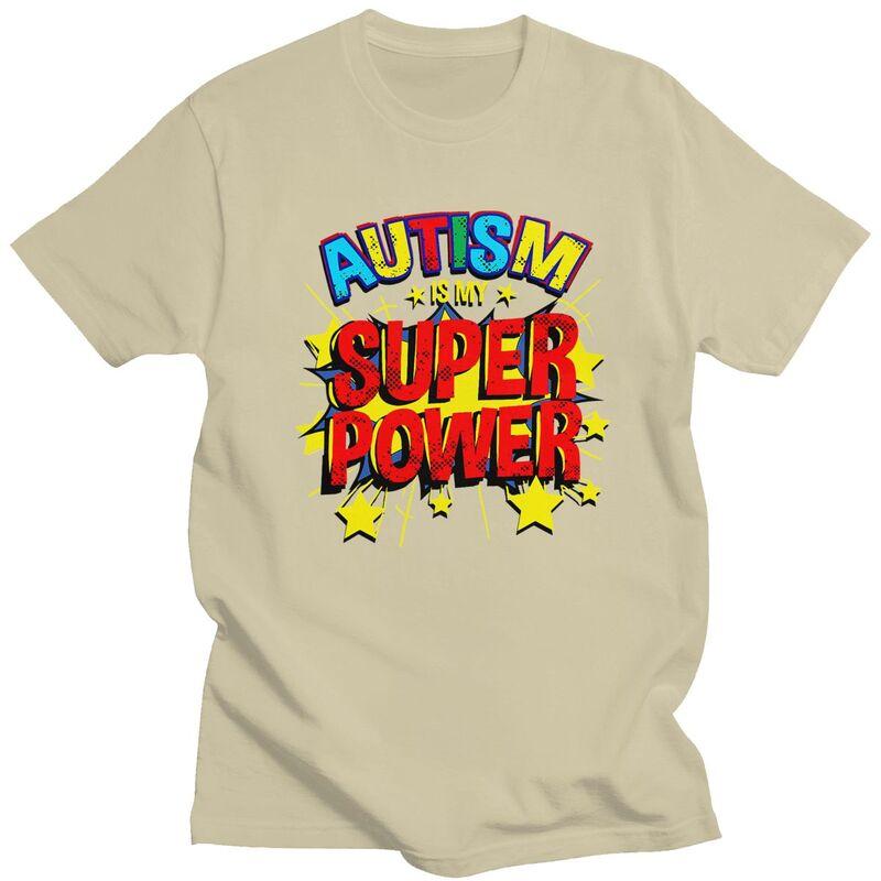 Mens Autism Is My Superpower T Shirts Round Neck Pure Cotton Short Sleeve Awareness Quotes TShirt Casual Loose Fit Clothes