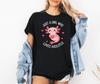 Just A Girl Who Loves Axolotls Unisex Men Women Shirt 4655PC