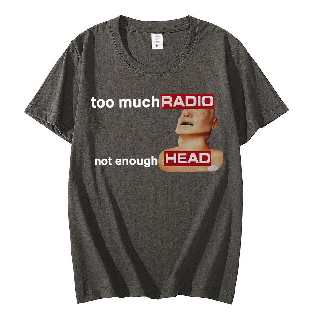 Funny Radiohead Meme Graphic T Shirts Streetwear Fashion Rock Short Sleeve Tshirt Men Women Summer High Quality Cotton Tshirts