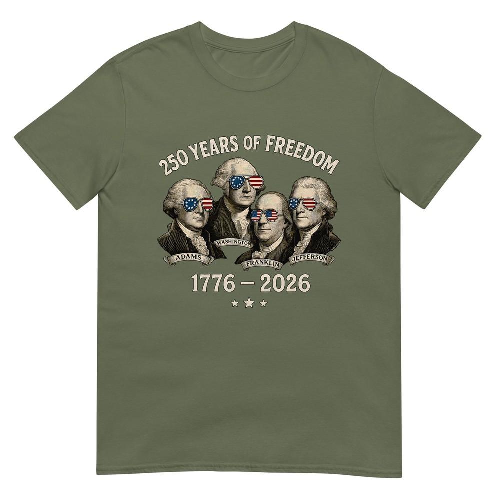 Founding Fathers 250 Years Of Freedom 17762026 TShirt