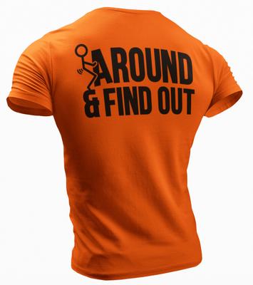 Herren Grafik Fck Around and Find Out Unhöflich Sarkastisch Offensiv Lustiges T-Shirt