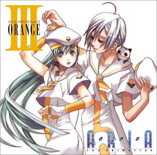 ARIA The ANIMATION Drama CD III ORANGE