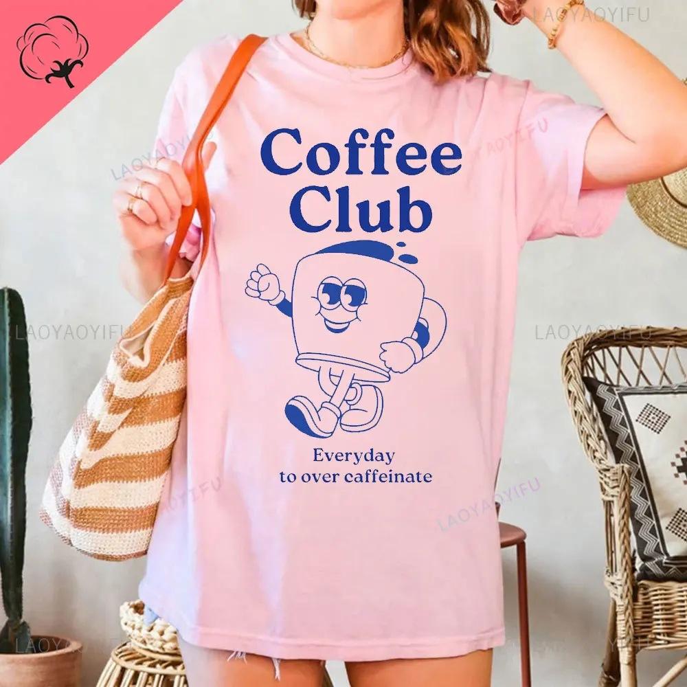 Coffee Club Lover Shirt Coffee  T-Shirt Coffee-Lover G Graphic T Shirts Women Clothing Tops Aesthetic Clothes