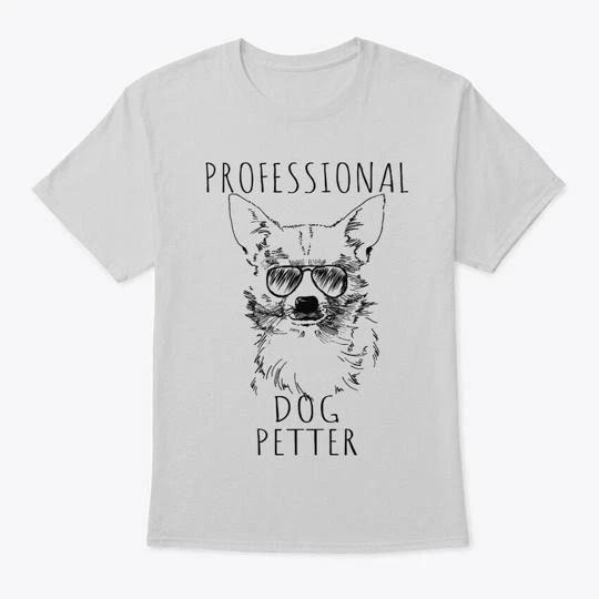 Chihuahua-professional Dog Petter T shirt Made in the USA Size S to 5XL S