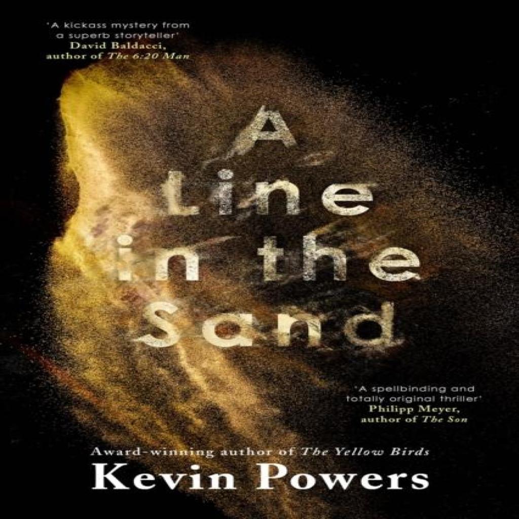 A Line in the Sand by Kevin Powers Hardback Book 9781399711487