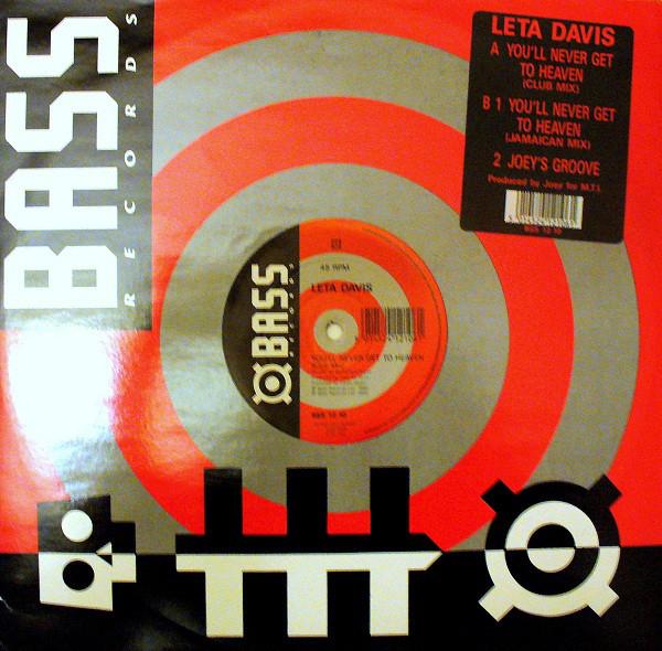 

12inch Record LETA DAVIS - You ll Never Get To Heaven BSS1210 Bass Records 1990 UK Dance & Electronica Used
