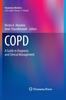 The COPD : A Guide To Diagnosis and Clinical Management Book