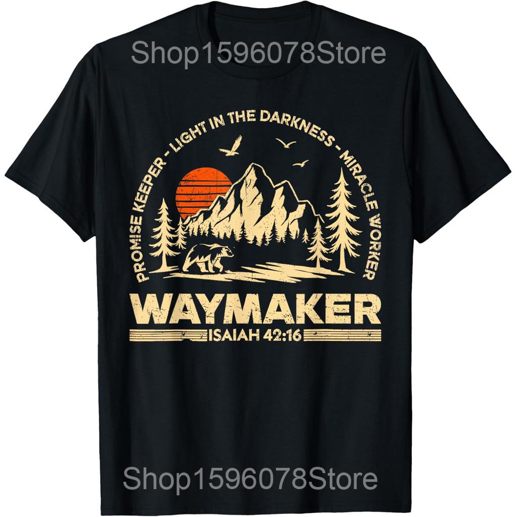 Waymaker Worker Promise Keeper Christian T Shirts Men Pure Cotton Humor Streetwear Tee Shirt Short Sleeve Unisex Loose Clothing