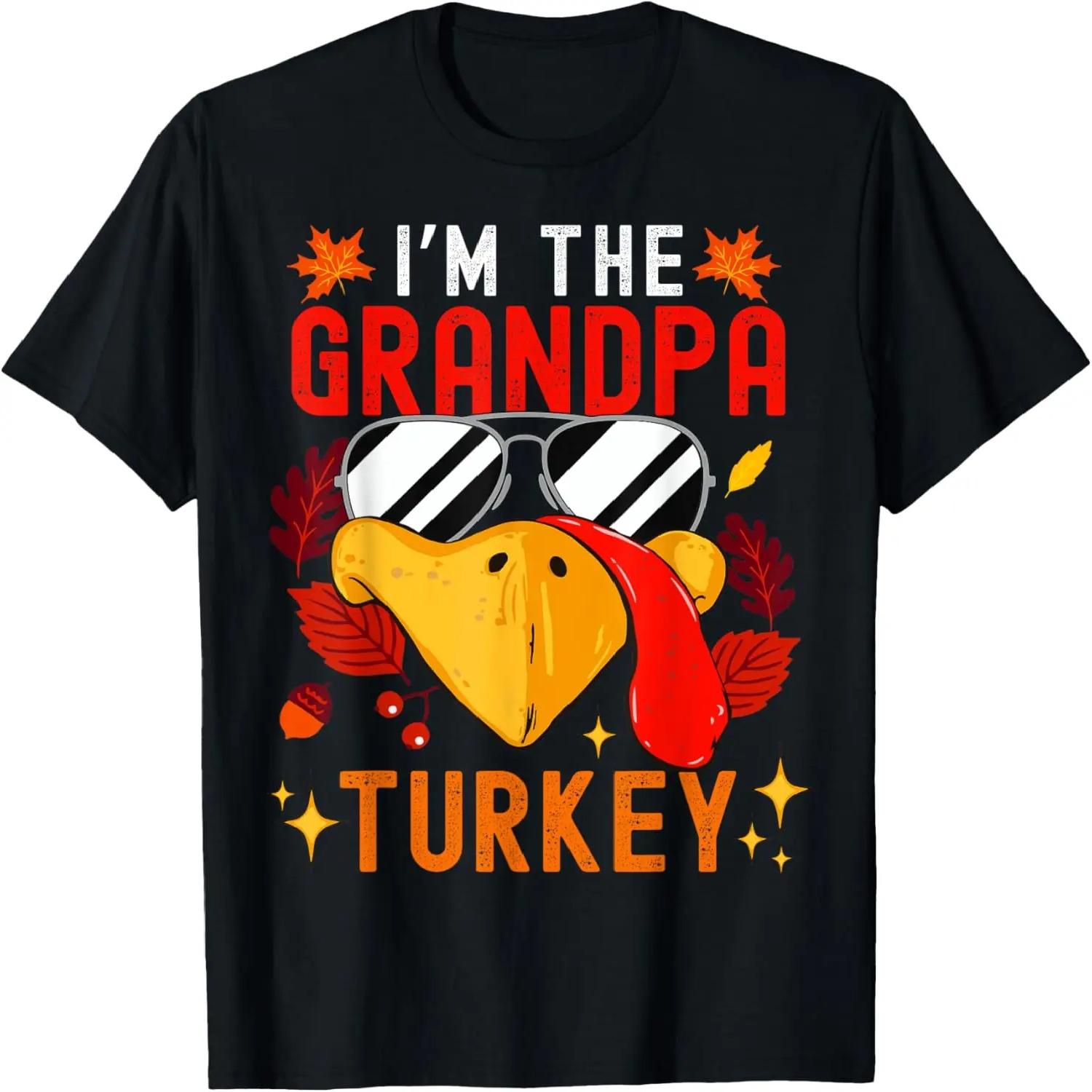 I m The Grandpa Turkey Matching Family Autumn Thanksgiving T-Shirt S