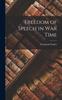 The Freedom of Speech In War Time Book