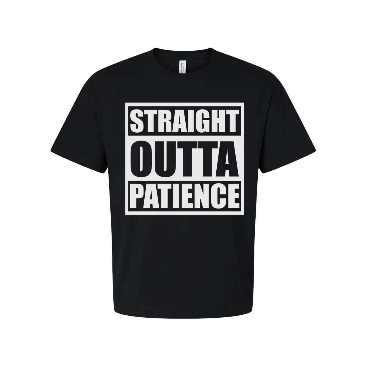 

Straight Outta Patience Graphic T Shirt For Men And Women Unisex Casual Short Sl XL
