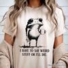 Jag Måste Säga Konstiga Saker Eller Jag Dör T-shirt för Barn, Knasig Groda T-shirt för Unika Människor