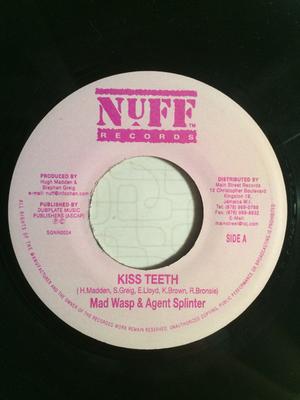 7inch Record MAD WASP & AGENT SPLINTER , T.O.K. - Kiss Teeth / Mona Lisa (Bass Mix) NONE Nuff Records 2000 Jamaica Reggae, Ska & Dub Used