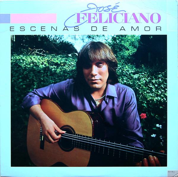 

LP Record JOSÉ FELICIANO - Escenas De Amor 6018LL Motown Latino 1982 US Folk Used
