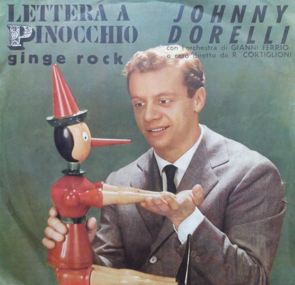 

7inch Record JOHNNY DORELLI Lettera A Pinocchio N9154 CGD 1966 Italy Pop Used