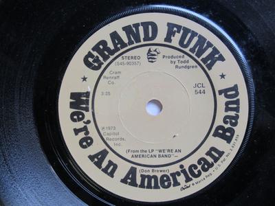 7inch Record GRAND FUNK RAILROAD - We're An American Band JCL544 Capitol Records 1973 South Afri Rock Used