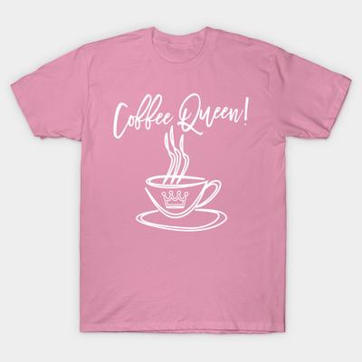 T Shirt kobiety królowa kawy uzależniony od kawy prezent Harajuku drukuj Kawaii Tshirt Letnia koszulka damska z krótkim rękawem Top Tee